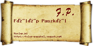 Fülöp Paszkál névjegykártya